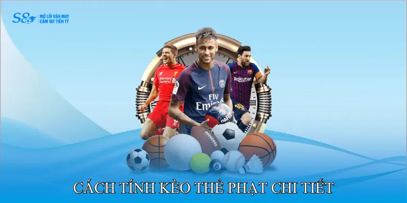 Cách tính kèo thẻ phạt chi tiết