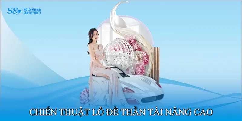 Chiến thuật lô đề Thần Tài nâng cao