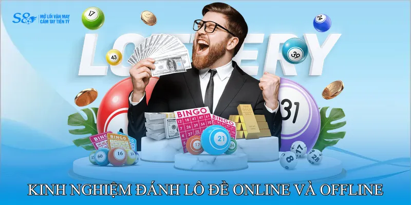 Kinh nghiệm đánh lô đề online và offline hiệu quả