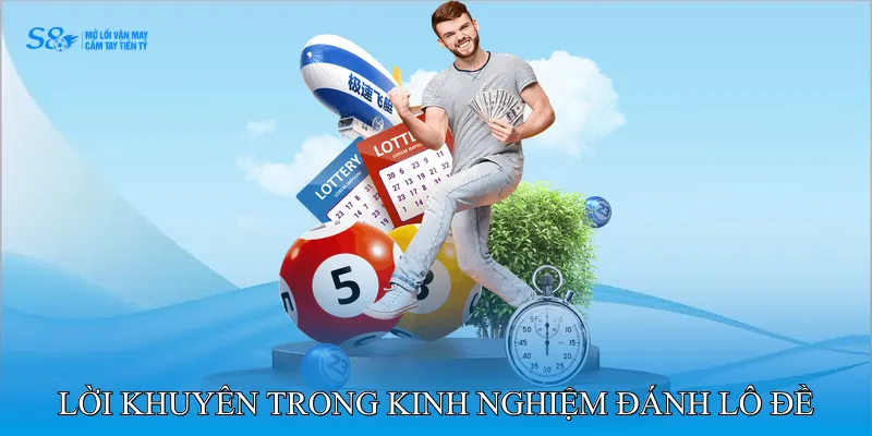 Lời khuyên trong kinh nghiệm đánh lô đề 
