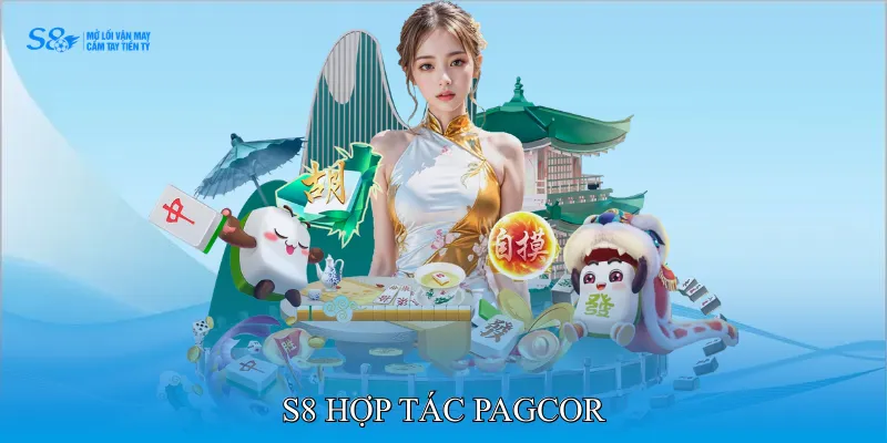 S8 Hợp Tác PAGCOR