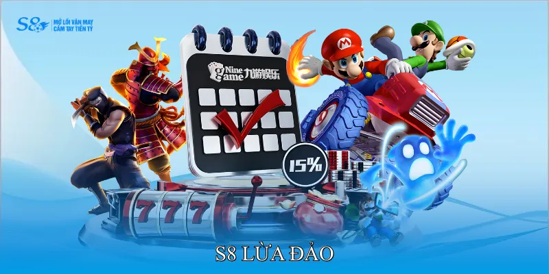 S8 Lừa Đảo